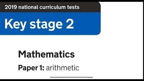 2019 Year 6 SATS Maths Arithmetic Paper 1 walk through guide 2019 national curriculum test KS 2