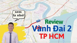 Đường vành đai 2 TP HCM đi qua những điểm nào | Review tiến độ năm 2021