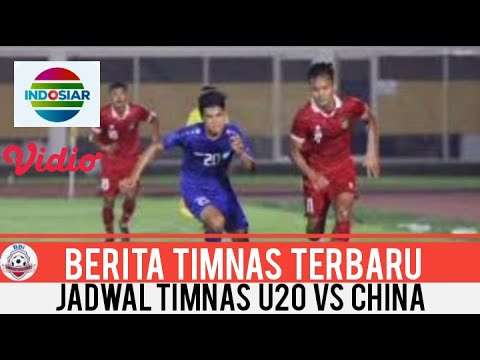 Jadwal ujicoba timnas U20 vs china