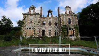 ABANDONED CHATEAU begins its restoration