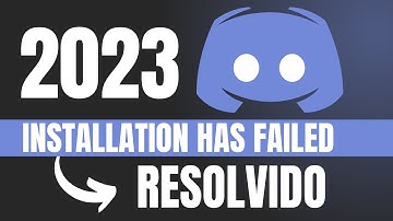 Discord Installation Has Failed: RESOLVIDO 2023