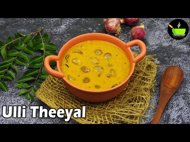 Ulli Theeyal Kerala Style | Onion Theeyal | Onion Shallots Curry| Kerala Style Shallots Curry |Onam | She Cooks