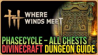Phasecycle Walkthrough – Where Winds Meet