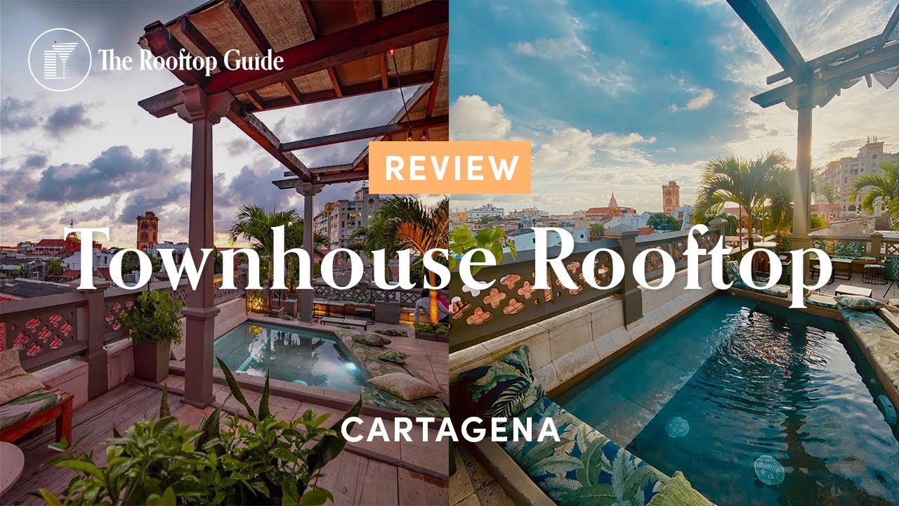 Townhouse Rooftop in Cartagena Review YouTube