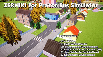 Proton Bus Simulator - NEW MAP RELEASE!! - Zerniki Map
