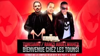 Dj Hamida Ft. Tunisiano & Ramzi Abdelwaheb - Bienvenue Chez Les Tounsi (Son Officiel)