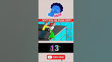 Why did he push her? #braingames #iqtest #riddle #shortfeed #iqpuzzle