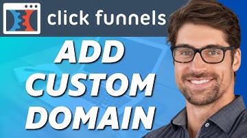 How to Add Custom Domain Name to Clickfunnels Site (Full Guide)