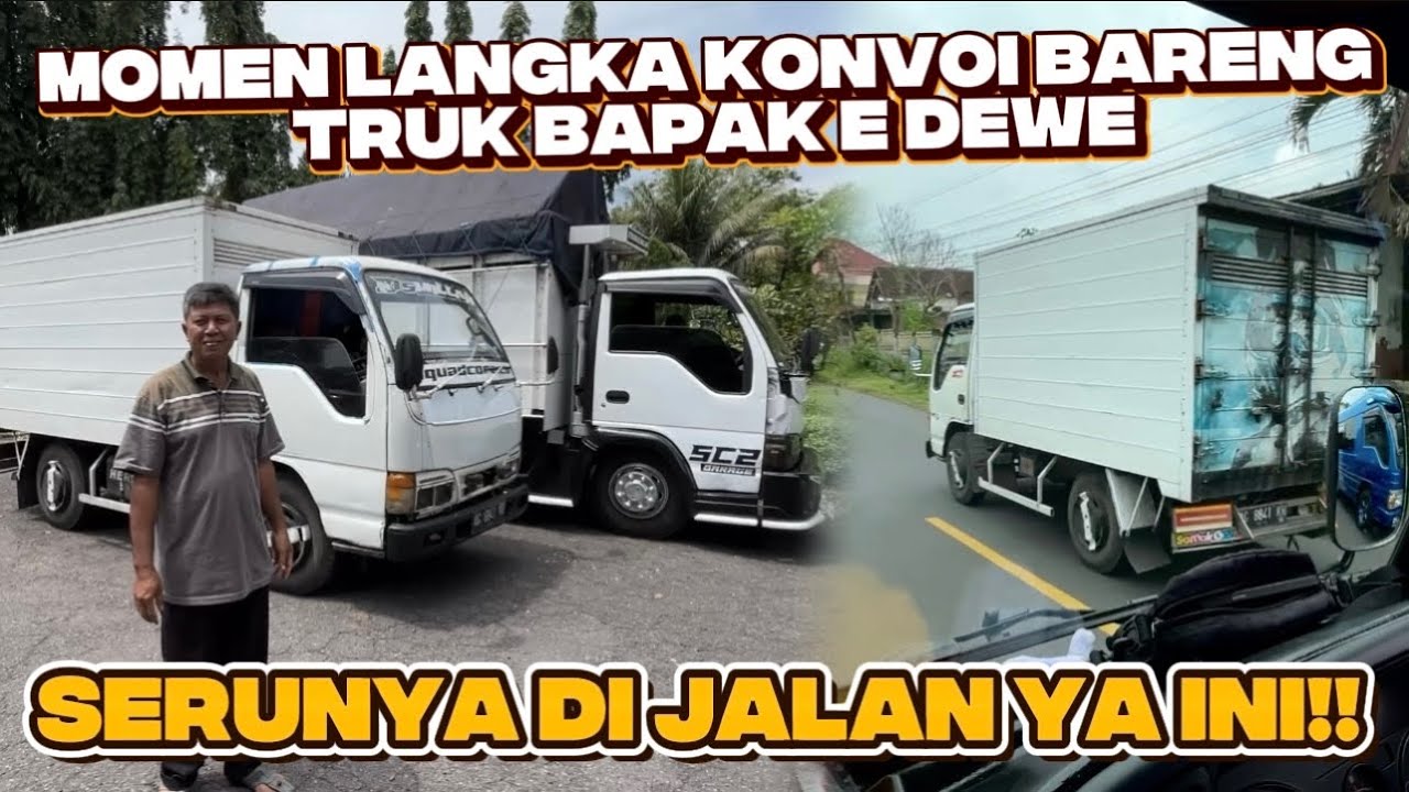 SERU POL KONVOI TRUK BARENG BAPAKE DEWE‼️