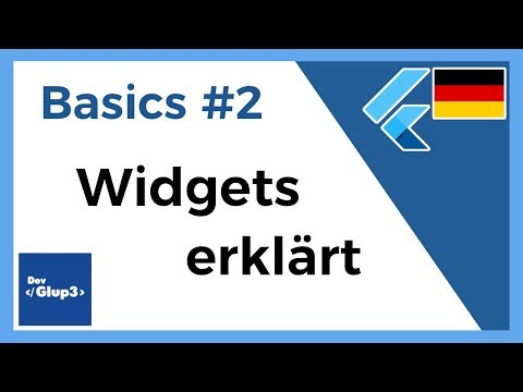 Flutter Tutorial Deutsch | Basics #2 - Widgets erklärt