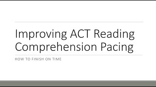 ACT Reading Comprehension: How to Improve Pacing (Pre-2025)