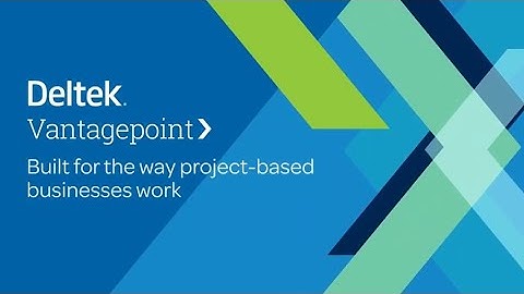Power Project Success with Deltek Vantagepoint