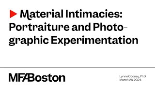 Material Intimacies: Portraiture and Photographic Experimentation
