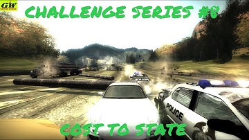 NFS Most Wanted | CHALLENGE SERIES #8 | COST TO STATE