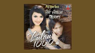 Ria Amelia \u0026 Nelson's - Pulau 1000 [Official Audio HD]