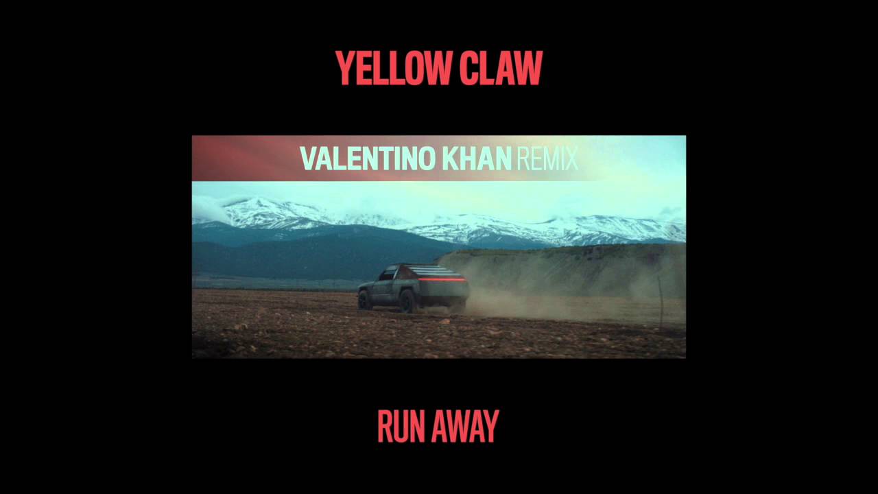 Yellow Claw - Run Away (Valentino Khan Remix)