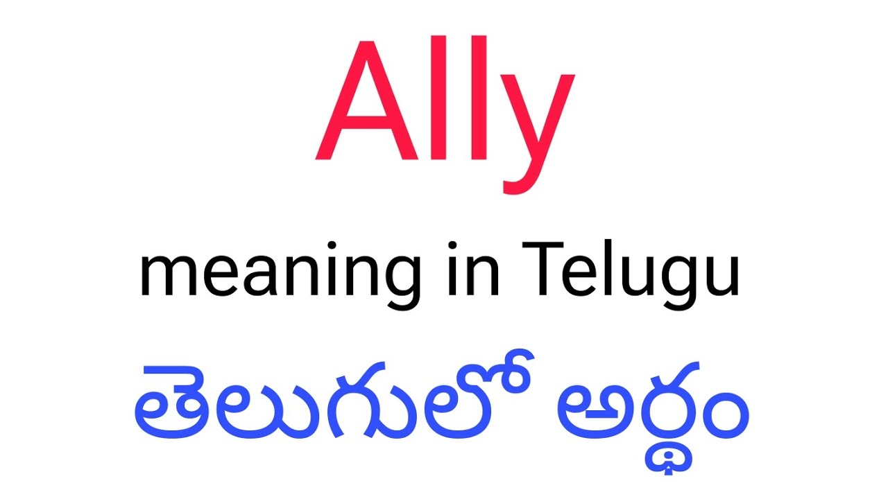 Ally Meaning In Telugu Ally Ally Telugu Meaning ally-meaning-definition-of-what-ally-and-allyship-means-in-an-lgbt