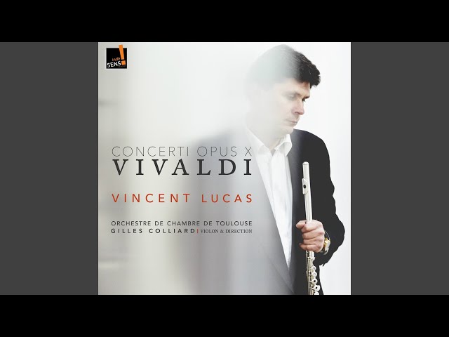 Vivaldi - Concerto pour flûte et cordes "La Tempesta di Mare" : V.Lucas / Orch Chbre Toulouse / G.Colliard