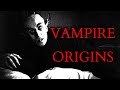The First Vampires - How Early Vampirism Impacted Theology, Philosophy &amp; the Occult