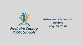 Instruction Committee Meeting  May 20, 2024