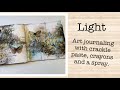 Light - Art Journaling with Crackle Paste, crayons and a spray - process video