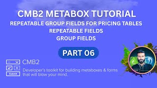 Repeatable Group Fields for Pricing Tables using CMB2 | Repeatable Fields | Group Fields | Part 06