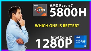 Amd Ryzen 7 5800h Vs Intel Core I7 1280p Technical Comparison