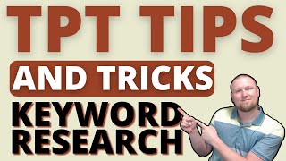 TPT Tips and Tricks (Keyword Research)
