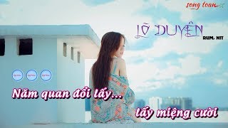 Video thumbnail of "[KARAOKE HOT] Mashup NGŨ CUNG (LỠ DUYÊN) - Rum, Nit (Beat Full Chuẩn)"