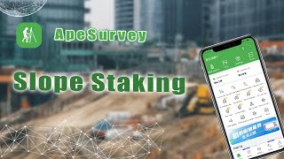 Mastering Slope Staking Techniques - In-Depth Explanation of ApeSurvey Software Features