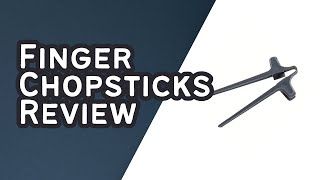 Finger Chopsticks Review Snack With Ease And Keep Your Hands Clean