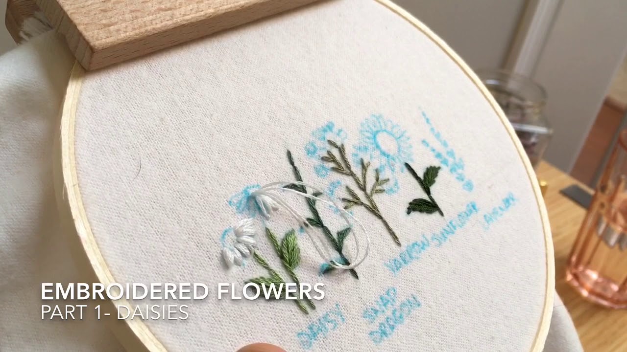 Embroidered Flowers - Part 1 Daisies