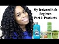 My TEXLAXED Waist Length Hair Regimen PART 1- Products (2016)