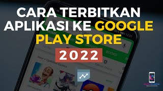 How to Publish app on Google Play Store 2022 (Cara terbitkan aplikasi ke Google Play Store) screenshot 2