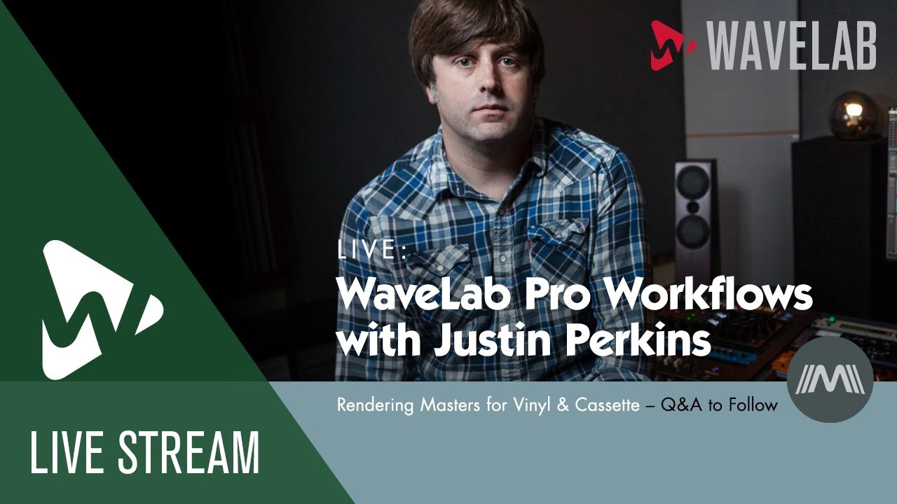 WaveLab Pro Workflows with Justin Perkins #5 | Rendering Masters For Vinyl & Cassette Release