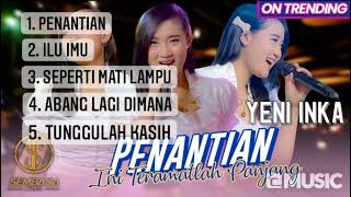 Yeni Inka Terbaru Penantian FULL ALBUM ft. SEMBADA MUSIC