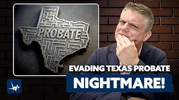 How to Avoid Probate in Texas and Protect Your Family’s Inheritance