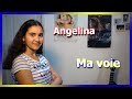 Angelina  ma voie  cover de silvia officiel