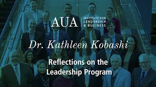 Reflections on the AUA Leadership Program with Dr. Kathleen Kobashi