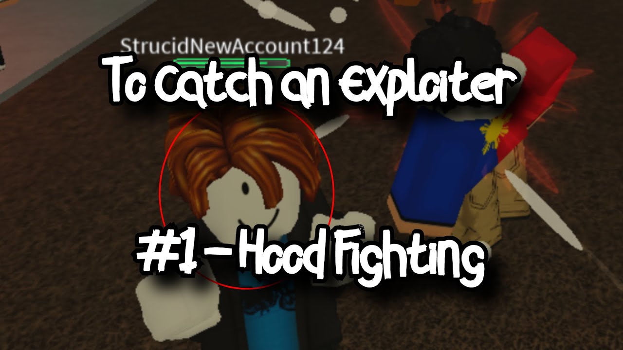 To Catch An Exploiter 1 Hood Fighting Roblox Youtube - hack project baki roblox