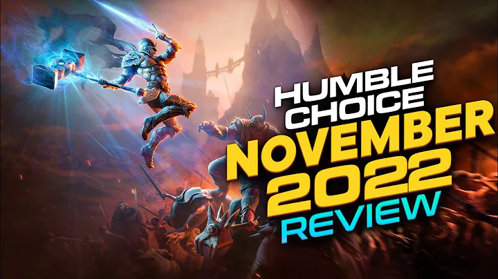 Humble Choice November 2022 Review - Will we be giving thanks?
