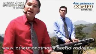 Miniatura de "Los Hermanos Martinez de El Salvador DVD vol.2 Te Alabare"