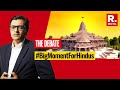 Arnab&#39;s Debate: Ram Mandir Inauguration On 22 Jan, Big Day In India&#39;s Civilizational History