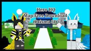 Hero HQ Map For Prisma 3D || Minecraft 