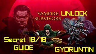 Vampire Survivors Unlock GYORUNTIN Secret 18/18 Guide | LABORRATORY UPDATE
