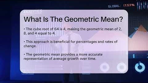 What Is The Geometric Mean? - The Friendly Statistician
