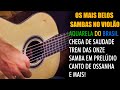 Aquarela do Brasil, Chega de Saudade, Trem das Onze, Garota de Ipanema, Samba em Prelúdio e mais!