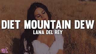 Download Lagu Lana Del Rey - Diet Mountain Dew (Lyrics) MP3