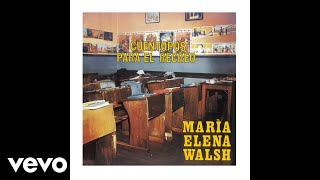 Video thumbnail of "María Elena Walsh - El Diablo Inglés / Milonga de las Invasiones (Official Audio)"