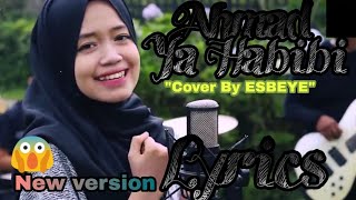 AHMAD YA HABIBIs Cover By ESBEYE